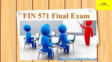 FIN 571 Final Exam - 45 Questions - What is the primary goal of financial management