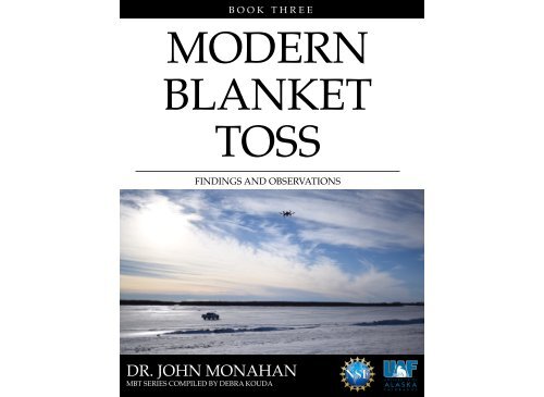 Modern Blanket Toss: Findings and Observations