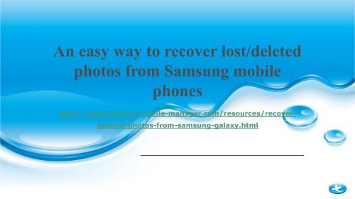 How to Recover Deleted Photos from Samsung Galaxy phone
