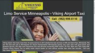 Limo Service Minneapolis | MSP Airport Transportation - Viking Airport Taxi 