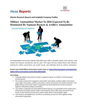 Military Ammunition Market To 2026 Expected To Be Dominated By Segment Rockets & Artillery Ammunition 