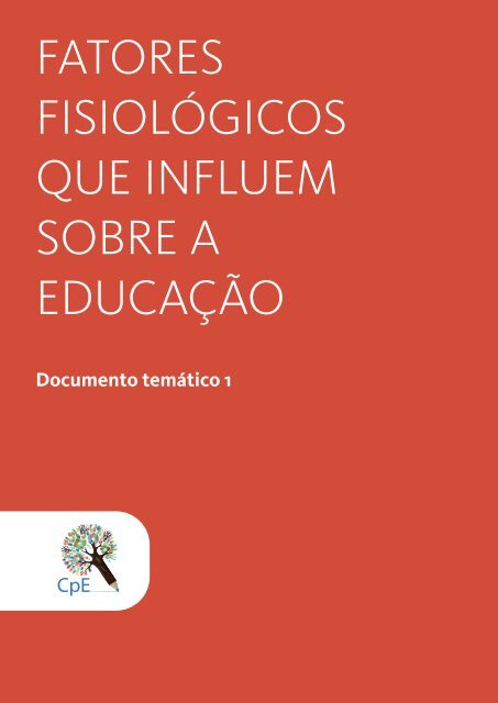 FATORES FISIOLÓGICOS QUE INFLUEM SOBRE A EDUCAÇÃO