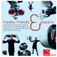 freaks, friends and players - Schwankhalle