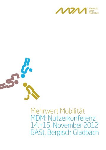 Download als PDF 1,6 MB - MDM: Mobilitäts Daten Marktplatz