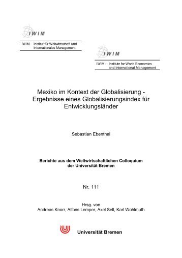 Mexiko im Kontext der Globalisierung - Institut für Weltwirtschaft und ...