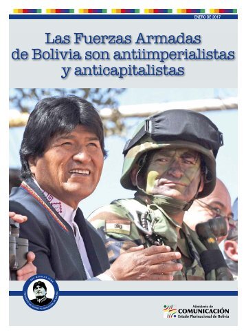 Las Fuerzas Armadas de Bolivia son antiimperialistas y anticapitalistas