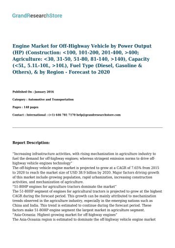 Engine Market for Off-Highway Vehicle by Power Output (HP) (Construction: <100, 101-200, 201-400, >400; Agriculture: <30, 31-50, 51-80, 81-140, >140), Capacity (<5L, 5.1L-10L, >10L), Fuel Type (Diesel, Gasoline & Others), & by Region - Forecast to 2020