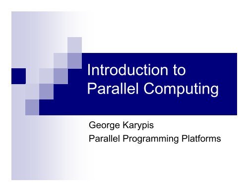 Chapter 2 - Parallel Programming Platforms