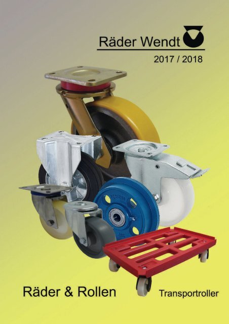 Räder Wendt Rollen Katalog 2017 