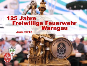125 Jahre Feuerwehr Warngau 2013