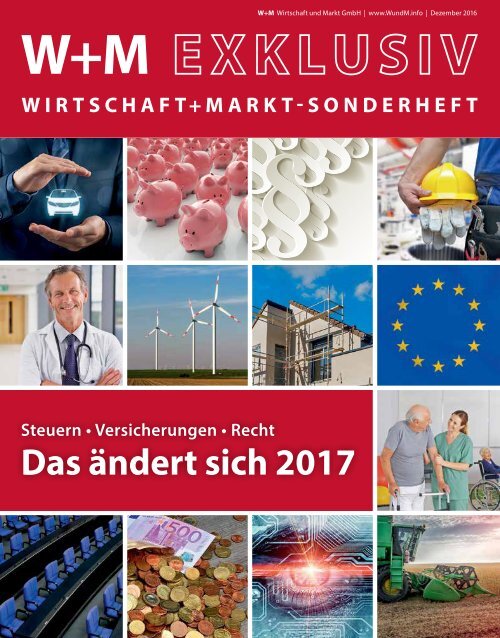 W+M Exklusiv Das ändert sich 2017