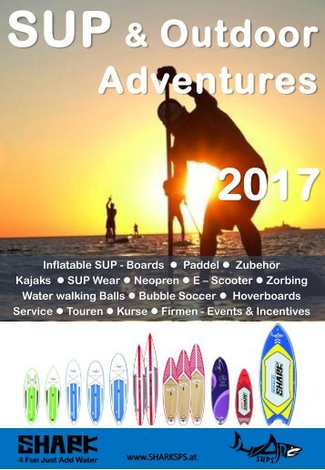 SHARK StandUpPaddeln & Outdoor Adventures 2017