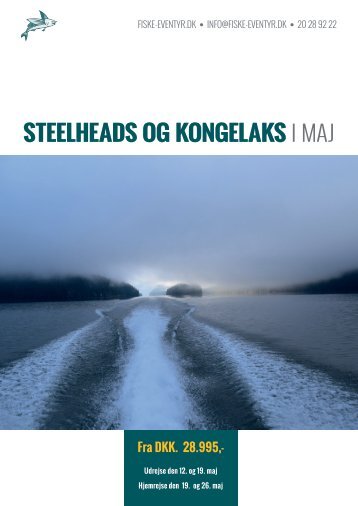 Steelheads og kongelaks i maj