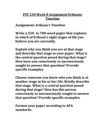 psy 230 week 8 assignment eriksons Explore hw solutions's board psy 230 on pinterest | see more ideas about apa guidelines, no response and personality. psy 230 week 8 assignment eriksons Explore hw solutions's board psy 230 on pinterest | see more ideas about apa guidelines, no response and personality.