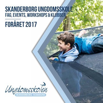Skanderborg Ungdomsskole - Forårsfolder 2017