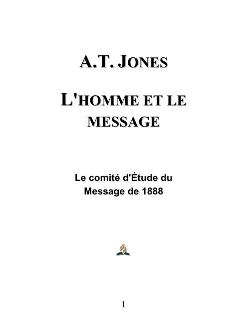 A T Jones L Homme Et Le Message Le Comite D Etude Du Message De 18