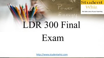 Studentwhiz | LDR 300 Final Exam | UOP Questions and Answers Free