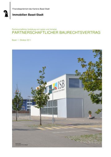 Partnerschaftlicher Baurechtsvertrag - Immobilien Basel-Stadt