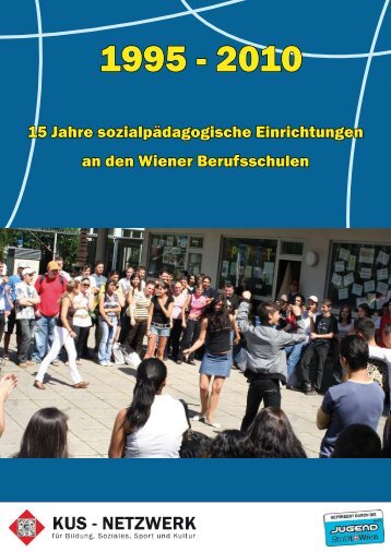 1995-2010 - 15 Jahre sozialpädagogische Einrichtungen an