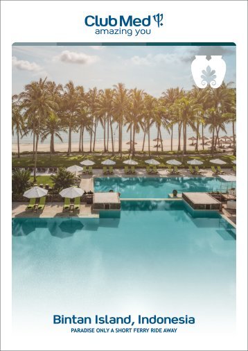 MY Flyer - Club Med Bintan Island Indonesia