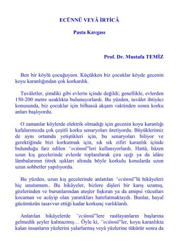 ECÜNNÜ VEYÂ İRTİCÂ Pasta Kavgası Prof. Dr. Mustafa TEMİZ Ben ...