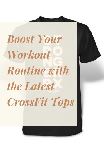 CrossFit Tops by StrongerRX - Both for Men & Women