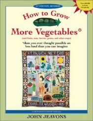 How to Grow More Vegetables : And Fruits, Nuts ... - Shroomery