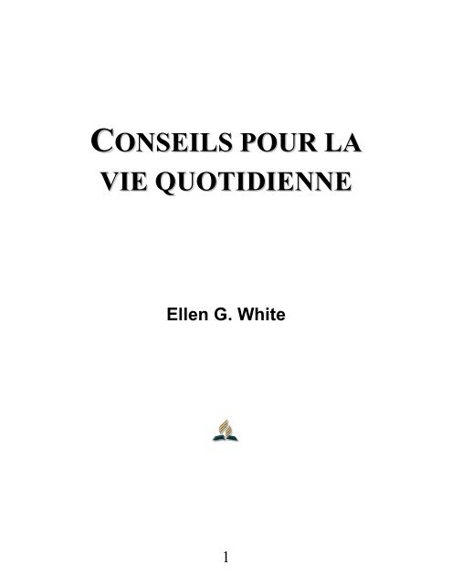 Conseils Pour La Vie Quotidienne Ellen G White