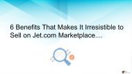 6 Benefits That Makes It Irresistible to Sell on Jet.com Marketplace....