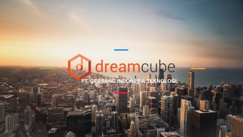 Dreamcube PT. Gerbang Indonesia Teknologi