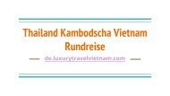 Thailand Kambodscha Vietnam Rundreise