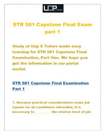 STR 581 capstone final exam part 1 : Uop E Tutors