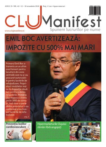 ClujManifest 2016 - Editie Tiparita - An 2 - Nr.42 - 12 Octombrie - 18 Octombrie 2016