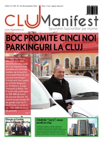 ClujManifest 2016 - Editie Tiparita - An 2 - Nr.45 - 2 Noiembrie  - 8 Noiembrie 2016