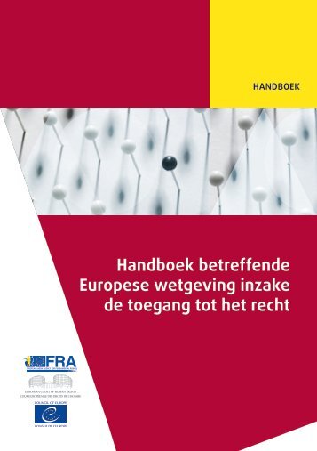 Handboek betreffende Europese wetgeving inzake de toegang tot het recht