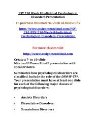 UOP PSY 210 Week 8 Individual Psychological Disorders Presentation