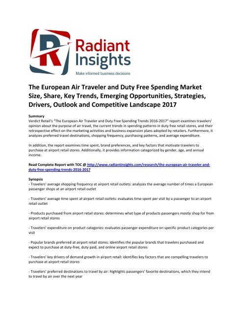 The European Air Traveler and Duty Free Spending Market Share, Key Trends, Emerging Opportunities, Strategies, Drivers, Outlook and Competitive Landscape 2017