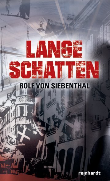 Rolf von Siebenthal - Lange Schatten