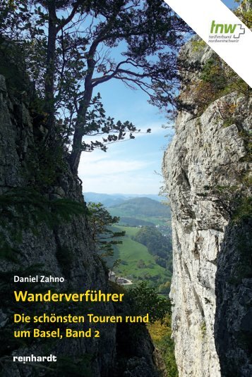 Wanderverführer - Die schönsten Touren rund um Basel, Band 2