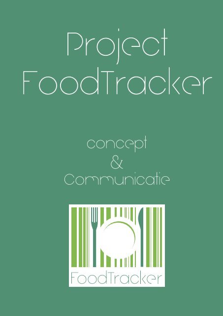 Project FoodTracker concept & communicatie