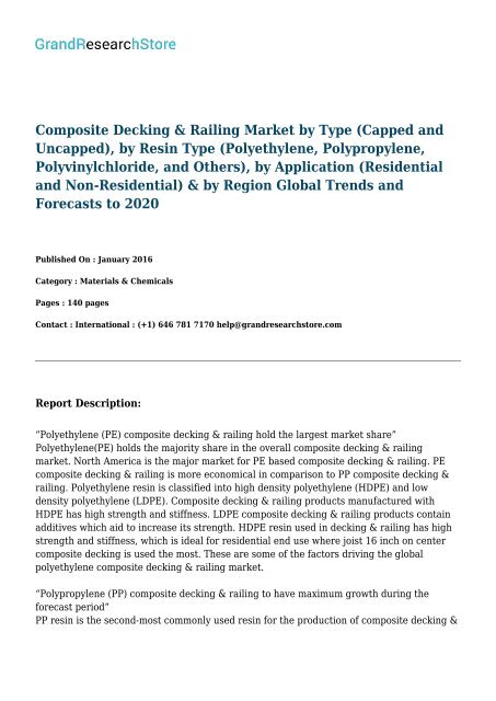 Composite Decking & Railing Market by Type (Capped and Uncapped), by Resin Type (Polyethylene, Polypropylene, Polyvinylchloride, and Others), by Application (Residential and Non-Residential) & by Region Global Trends and Forecasts to 2020
