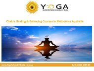 Chakra Healing & Balancing Courses in Melbourne Australia - YogaSchoolofIndia.com.au