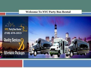 Welcome To NYC Party Bus Rental