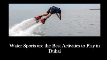 Water Sports are the Best Activities to Play in Dubai