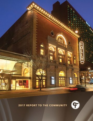 Folly Theater 2017 Report to the Community