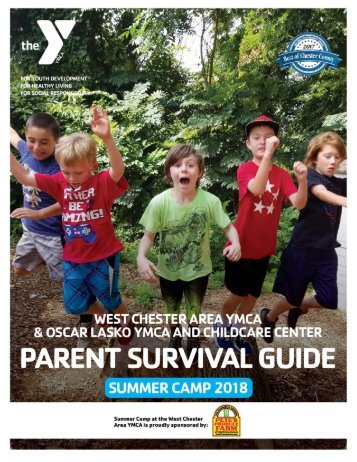 West Chester and Oscar Lasko YMCA - Parent Summer Camp Guide - 2018