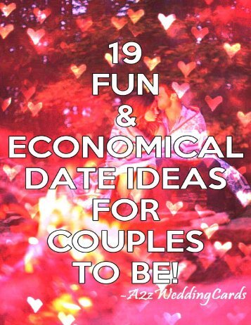 19 Fun & Economical Date Ideas For Couples To Be! - A2zWeddingCards