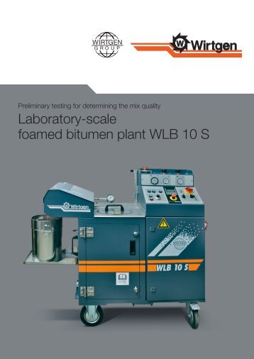 Laboratory-scale foamed bitumen plant WLB 10 S - Wirtgen GmbH