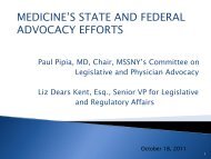 medicine‟s state and federal advocacy efforts - Medical Society of ...