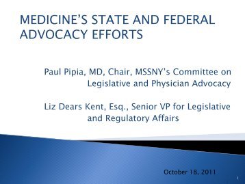 medicine‟s state and federal advocacy efforts - Medical Society of ...